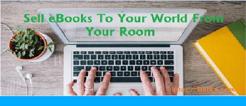 Eight Steps To Purchasing Your Ebook On Laprice.Com.Ng